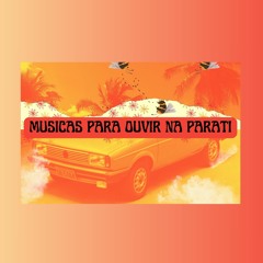 MÚSICAS PARA OUVIR NA PARATI - EP. 05: 1969-1979