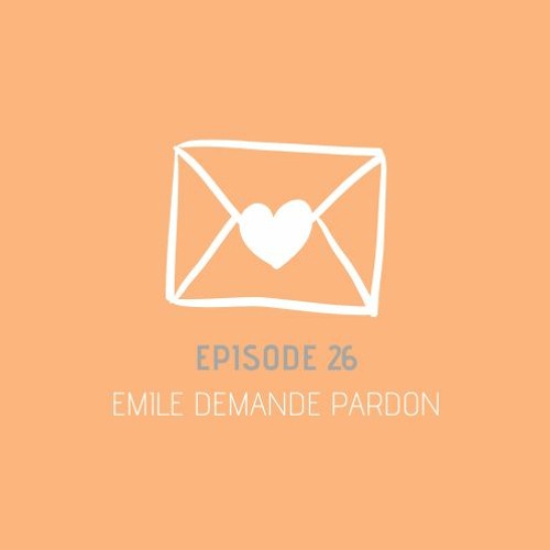 Message privé 26 - Emile demande pardon