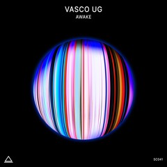 Vasco UG - Awake " EP " Scander - SC041
