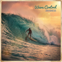 Jon Kinesis - Wave Control (Original)