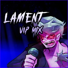Lament (VIP Mix) - Friday Night Funkin': Corruption
