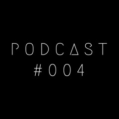 Podcast #004 TEKNO