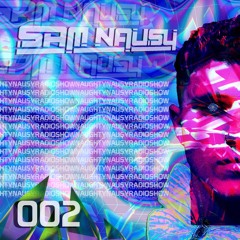 Naughty Nausy Radio Show 002