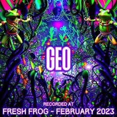 Geo - Recorded at TRiBE of FRoG Fresh Frog 2023