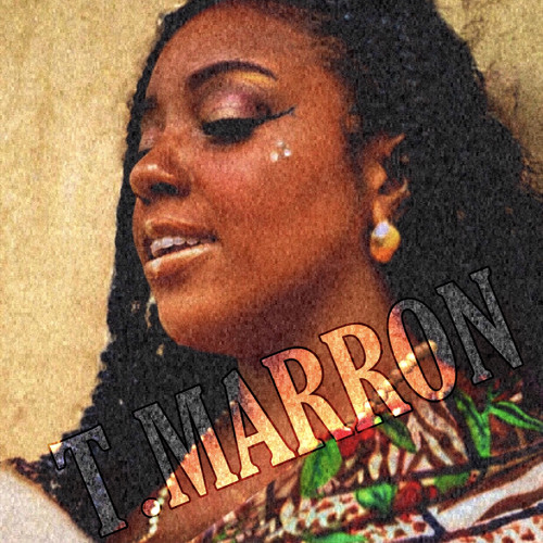 TMarron- My name is TMarron