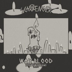 Scavenger - Wax Blood