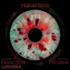 Francisco Ludueña | Perception Resident Mix [005]