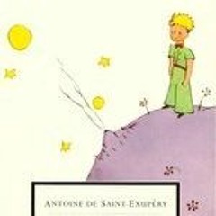 9+ The Little Prince & Letter to a Hostage by Antoine de Saint-Exupéry