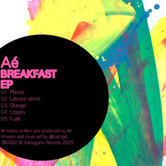 Aé - BREAKFAST EP - 03 Orange