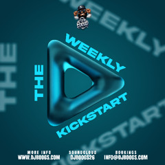 The Weekly Kickstart (Soca, Hip Hop, RNB, Dancehall)