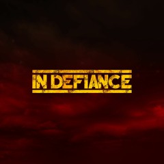 In Defiance Playlist