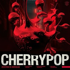 ZOOTAH & Mingue - Cherry Pop