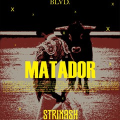 Matador (StrixAsh Edit) (Free Download)