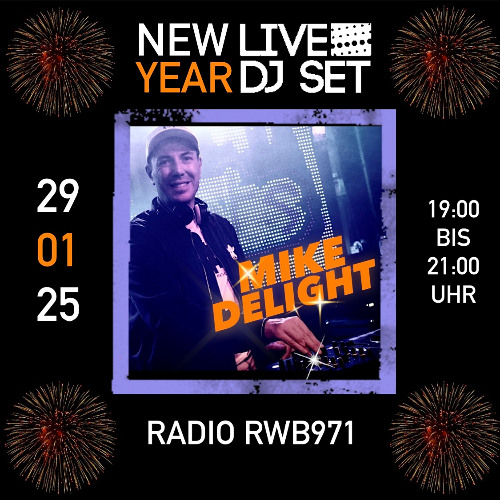 NEW YEAR RADIO MIX with MIKE DELIGHT