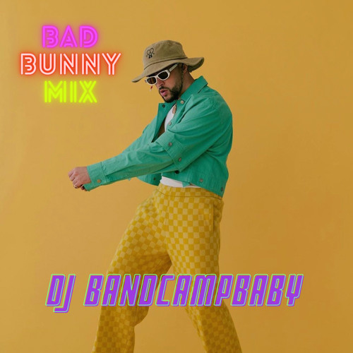 BAD BUNNY MIX