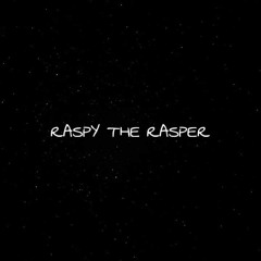 RASPY THE RASPER