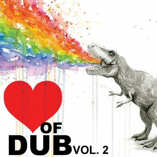 Love Of Dub Vol. 2 (2022)