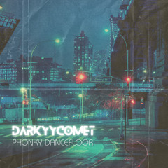 DarKYYComet - Phonky Dancefloor (Free Download)