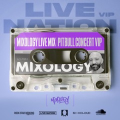 PITBULL CONCERT | LIVE NATION VIP MIX