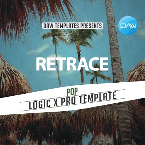 Stream Retrace Logic X Pro Template By Logic Pro X Templates Listen 