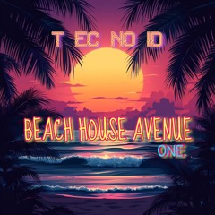 BEACH HOUSE AVENUE ONE
