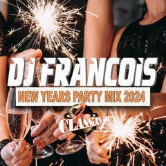 DJ Francois presents New years party mix 2024