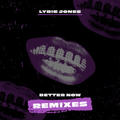 Better Now (Zo! & Tall Black Guy Remix)