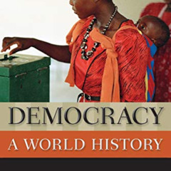 [FREE] EBOOK 💑 Democracy: A World History (New Oxford World History) by  Temma Kapla