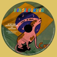 BRASILOUKURA SET - FURACÃO 2000 E DERIVADOS