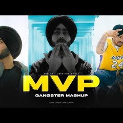 Gangster Mashup | Shubh ft. Sidhu Moose Wala | DJ Sumit Rajwanshi | Chale Gabru Da Na MVP