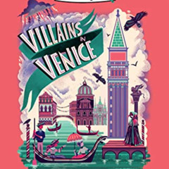 View KINDLE 💓 Villains in Venice (Taylor and Rose Secret Agents 3) by  Katherine Woo