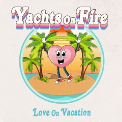 Love On Vacation