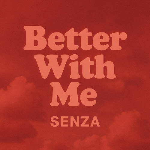 Better With Me