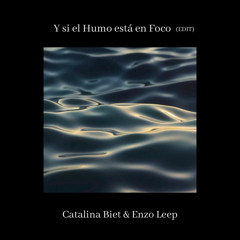 Y si el Humo está en Foco (Edit)