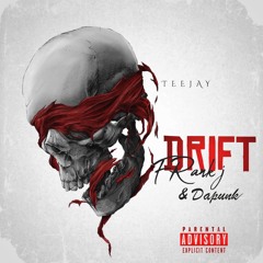 Teejay - Drift ( Frank J & Dapunk Remix)