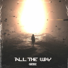All The Way