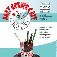 Emission soirée Poésie au Jazz Corner à Sommières le 22 Mars