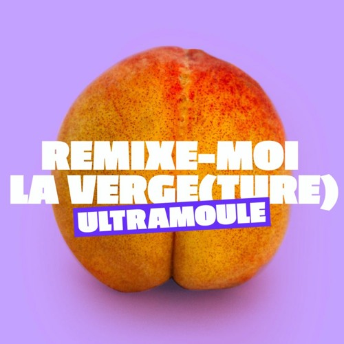 Remixe-Moi La Verge(ture) - EAT MY BUTTERFLY