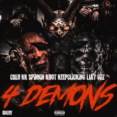 4 Demons (feat. KK Spinnin, Kdot KeepClickin & Ljay Gzz)