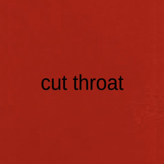 fuck wit her friends ##cutthroatt