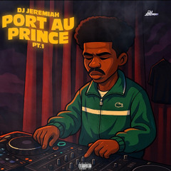 Port Au Prince PT1  LIVE