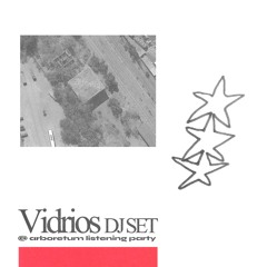 Vidrios @ arboretum listening party 18.05.24