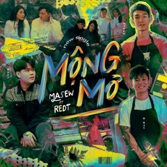 Masew x RedT - Mộng Mơ MIX