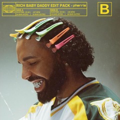 Rich Baby Daddy (PHERRIS EDIT) - B-SIDE