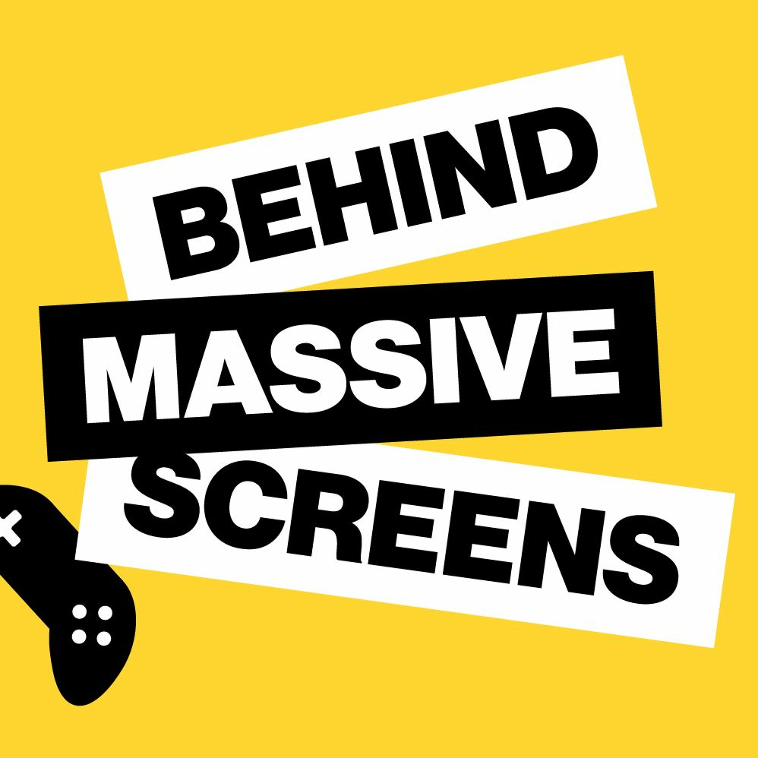 Behind Massive Screens - a Game Development Podcast