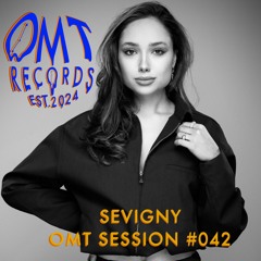 OMT Session #042 - Sevigny