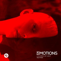 Emotions - Children Of Light (Meg Myers)