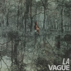 La Vague (Court Métrage) - In The Forest