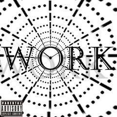 WORK (prod.BCKGRND)