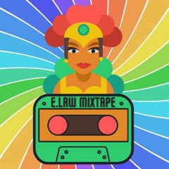 E.Law Portuguese/Brazilian Mixtape